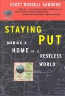 Cover of: Staying put | Scott R. Sanders