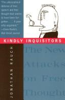 Cover of: Kindly inquisitors: the new attacks on free thought