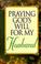 Cover of: Praying God's will for my husband