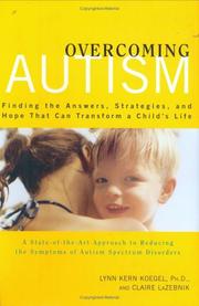 Cover of: Overcoming Autism: Finding the Answers, Strategies, and Hope That Can Transform a Child's Life