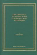 Cover of: The theology of Nahmanides systematically presented