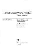 Cover of: Direct social work practice by Dean H. Hepworth