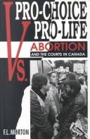 Cover of: Pro-choice vs. pro-life by F. L. Morton