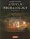 Cover of: African archaeology