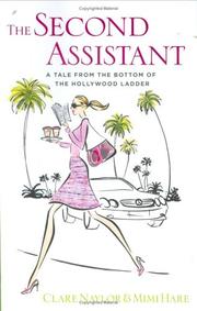 Cover of: The second assistant: a tale from the bottom of the Hollywood ladder