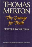 Cover of: The courage for truth by Thomas Merton