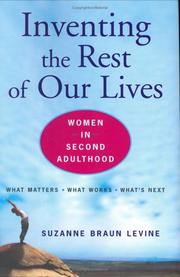 Cover of: Inventing the Rest of Our Lives: Women in Second Adulthood