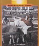 Cover of: Woolly sheep and hungry goats by Allan Fowler