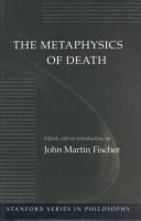 Cover of: The Metaphysics of death