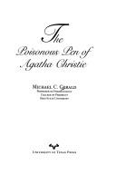 Cover of: poisonous pen of Agatha Christie | Michael C. Gerald