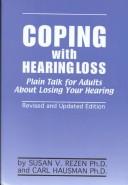 Coping with hearing loss by Susan V. Rezen