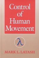 Cover of: Control of human movement