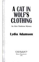Cover of: A cat in wolf's clothing: an Alice Nestleton mystery