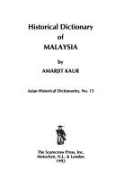 Cover of: Historical dictionary of Malaysia