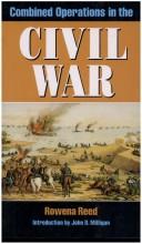 Cover of: Combined operations in the Civil War | Rowena Reed