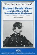 Cover of: "We'll stand by the Union": Robert Gould Shaw and the Black 54th Massachusetts Regiment
