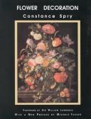 Cover of: Flower decoration by Spry, Constance