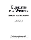 Cover of: Guidelines for writers: rhetoric, reader, handbook