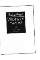 Cover of: Virgins of paradise by Barbara Wood