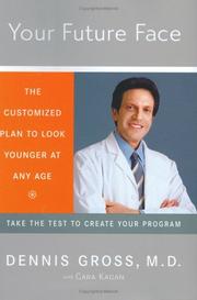 Cover of: Your Future Face: The Customized Plan to Look Younger at Any Age