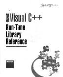 Cover of: Microsoft Visual C[plus plus] run-time library reference.