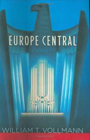 Cover of: Europe central by William T. Vollmann