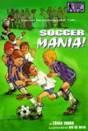 Cover of: Soccer mania!