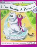 Cover of: I am really a princess