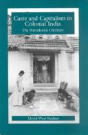 Cover of: Caste and capitalism in colonial India by David West Rudner