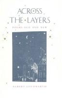 Cover of: Across the layers: poems old and new