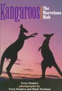 Cover of: Kangaroos: the marvelous mob