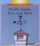 Cover of: North, south, east, and west by Allan Fowler