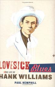 Cover of: Lovesick Blues: The Life of Hank Williams