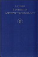Studies in ancient technology by R. J. Forbes