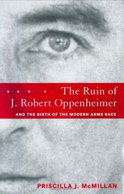Cover of: The Ruin of J. Robert Oppenheimer by Priscilla McMillan, Priscilla Johnson McMillan