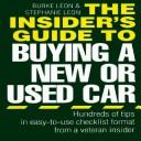 Cover of: The insider's guide to buying a new or used car