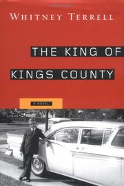 Cover of: The king of Kings County by Whitney Terrell