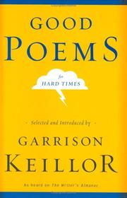 Cover of: Good poems for hard times by selected and introduced by Garrison Keillor.