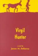 Cover of: Virgil Hunter: a novel