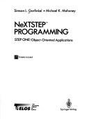 Cover of: NeXTSTEP programming: step one, object-oriented applications