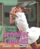 Jennifer Capriati by Margaret J. Goldstein