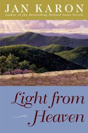 Cover of: Light from heaven by Jan Karon