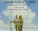 Cover of: Lewis and Clark: explorers of the American West