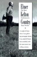 Cover of: Elmer Kelton country by Elmer Kelton
