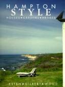 Cover of: Hampton style: houses, gardens, artists
