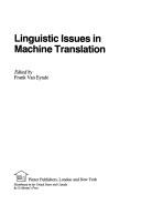 Cover of: Linguistic issues in machine translation