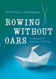 Cover of: Rowing without oars | Ulla-Carin Lindquist