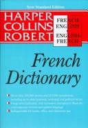 Cover of: Collins-Robert French-English, English-French dictionary by by Beryl T. Atkins ... [et al.].