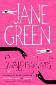 Cover of: Swapping Lives by Jane Green