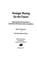 Cover of: Strategic buying for the future | Barry M. Horowitz